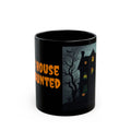 This House Is Haunted Halloween Mug