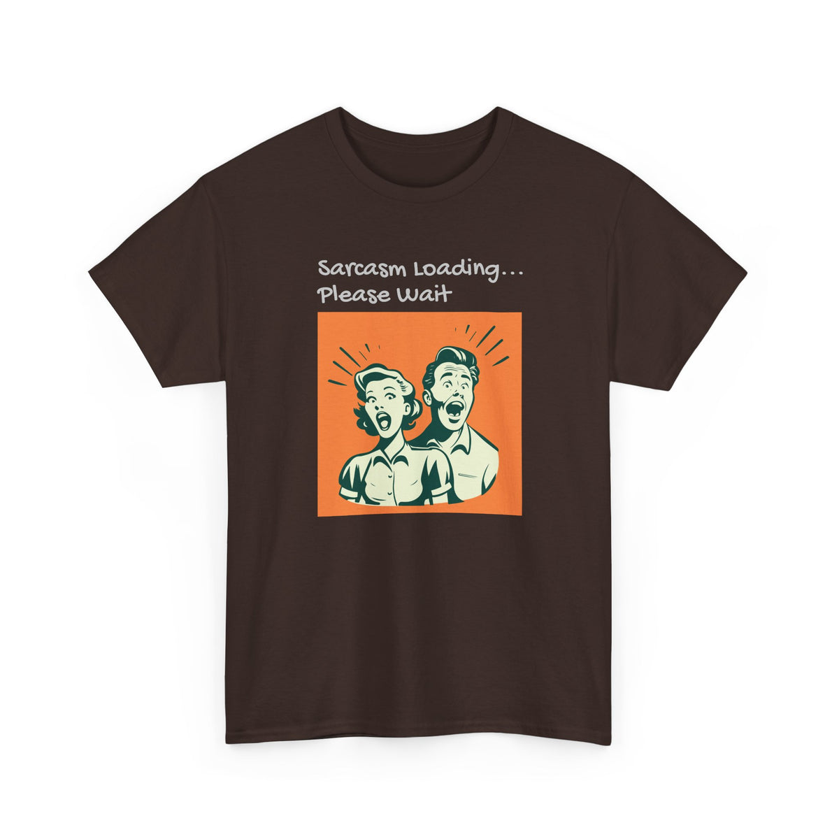 Sarcasm Loading, Funny, Heavy Cotton Tee