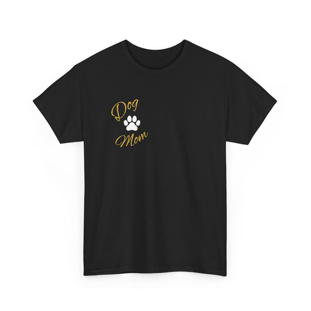 Dog Mom Tee, Unisex Heavy Cotton Tee
