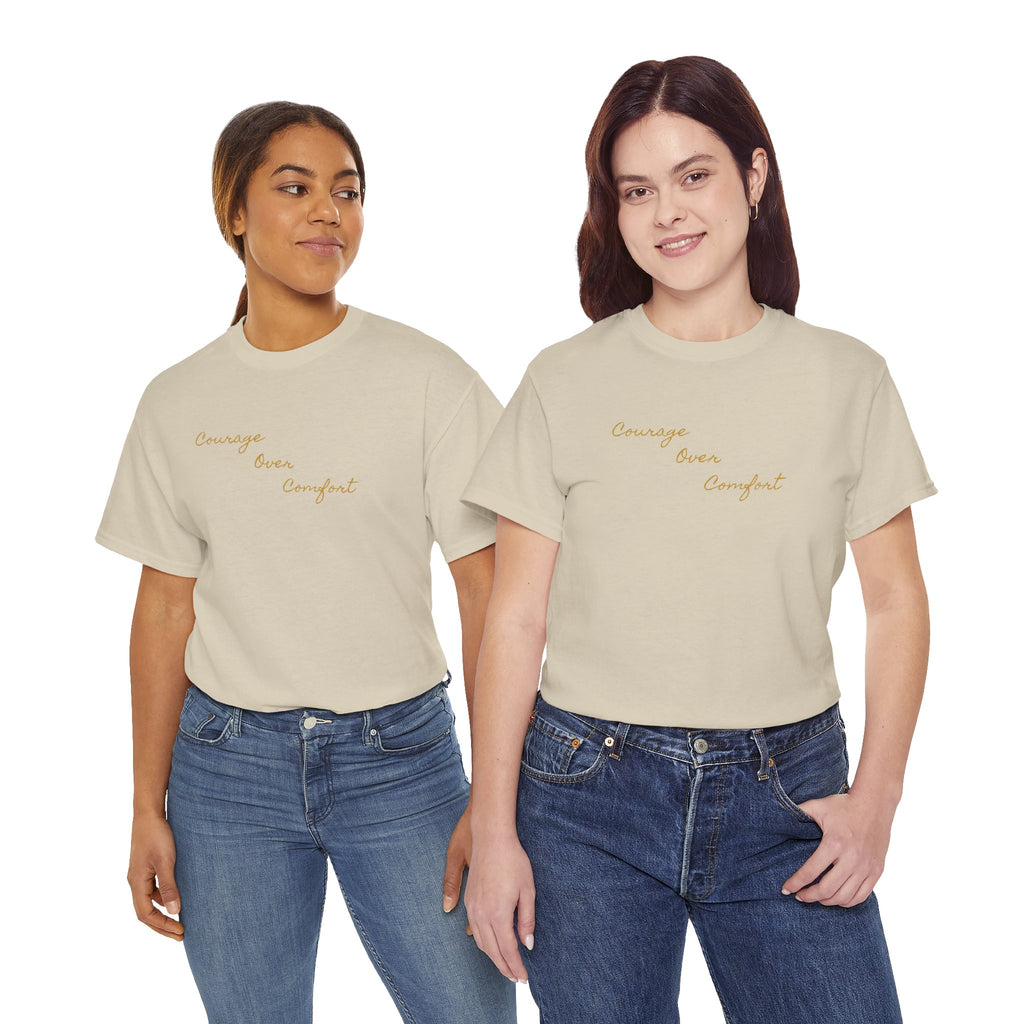 Courage Over Comfort, Be Courageous, Unisex Heavy Cotton Tee