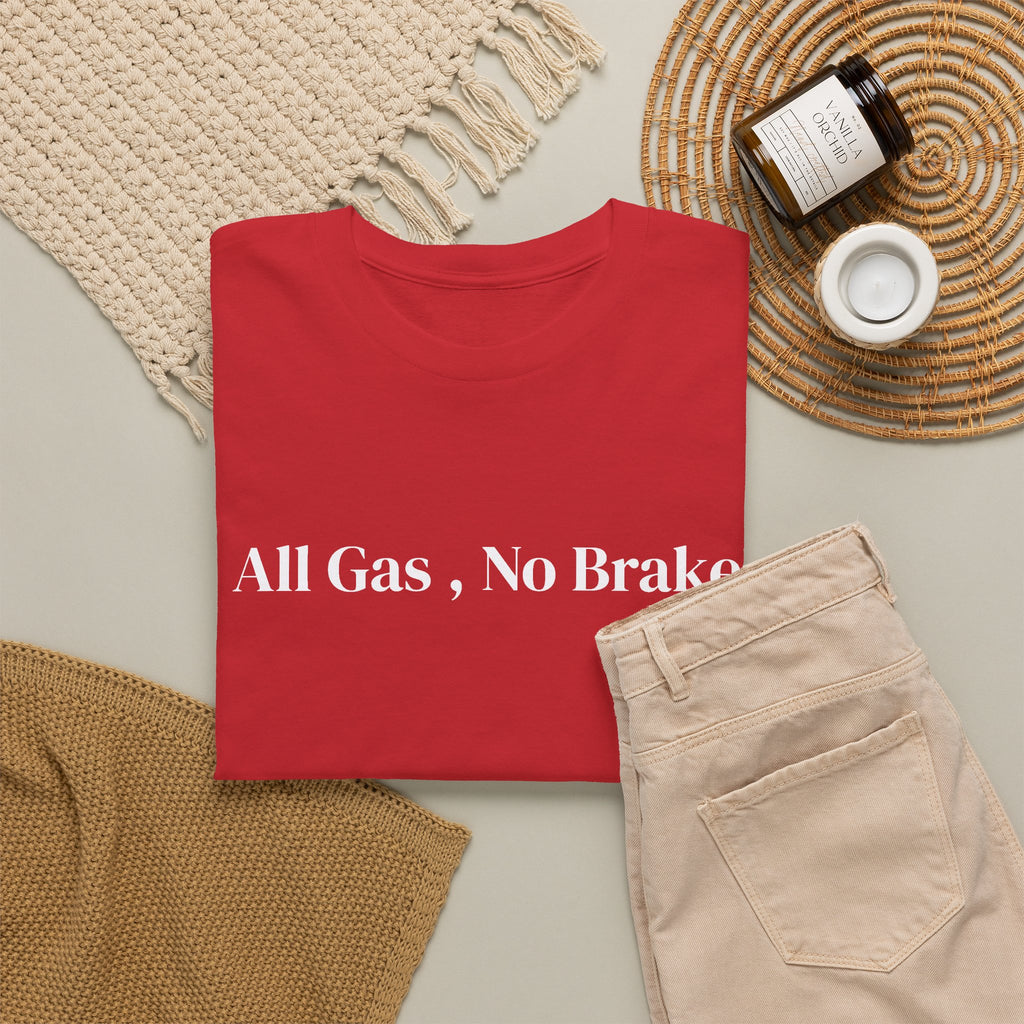 All Gas, No Brake, Unisex Heavy Cotton Tee