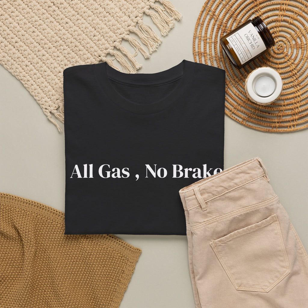 All Gas, No Brake, Unisex Heavy Cotton Tee