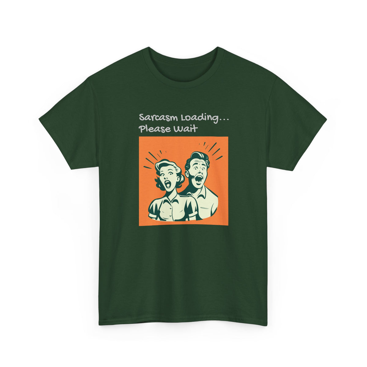 Sarcasm Loading, Funny, Heavy Cotton Tee