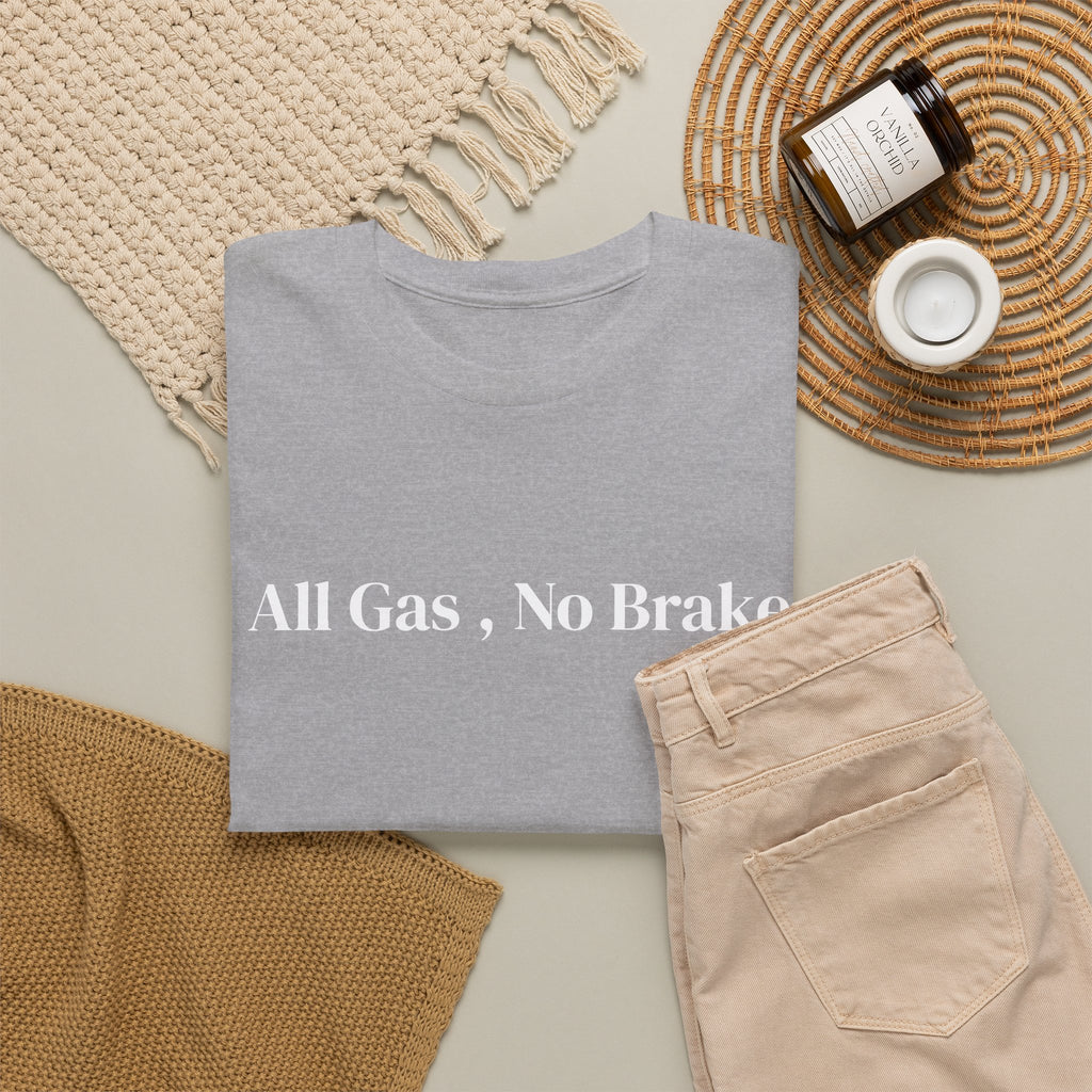 All Gas, No Brake, Unisex Heavy Cotton Tee